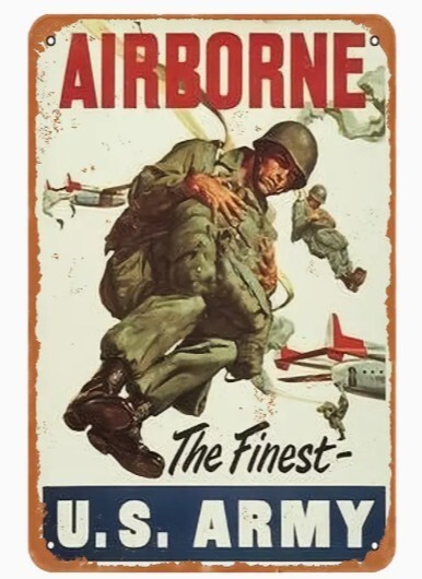 Airborne U.S. Army Finest Aluminum Weatherproof Sign p1224