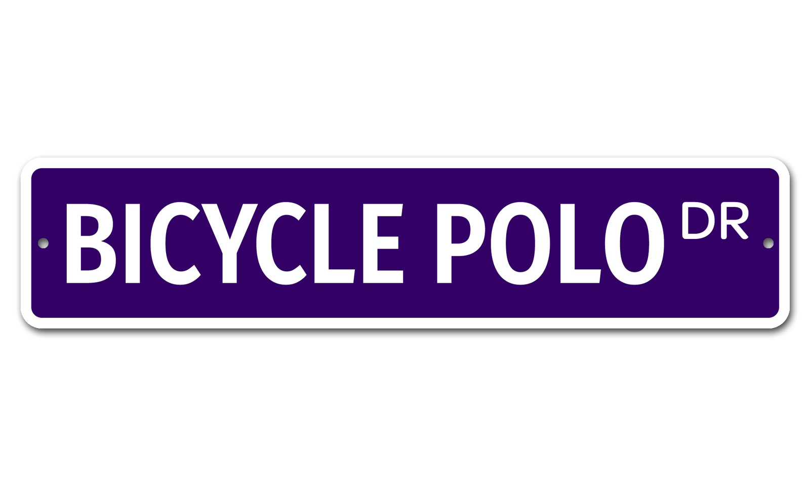 5283 SS Bicycle Polo 4″ x 18″ Novelty Street Sign Aluminum