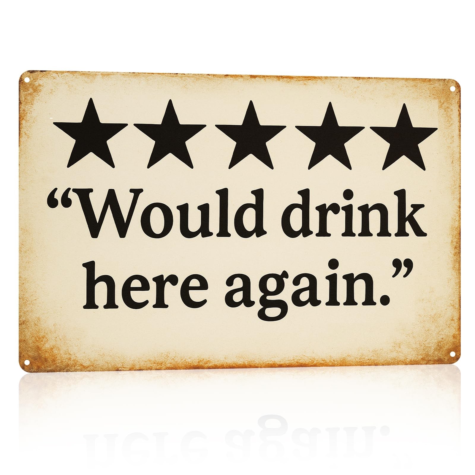 Would Drink Here Again” Vintage Metal Tin Sign, Funny Bar Sign for Man 12×8 inch