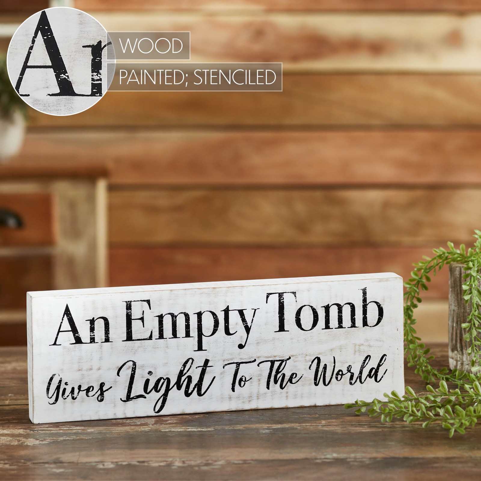 An Empty Tomb Wooden Sign 5×15 VHC Brands