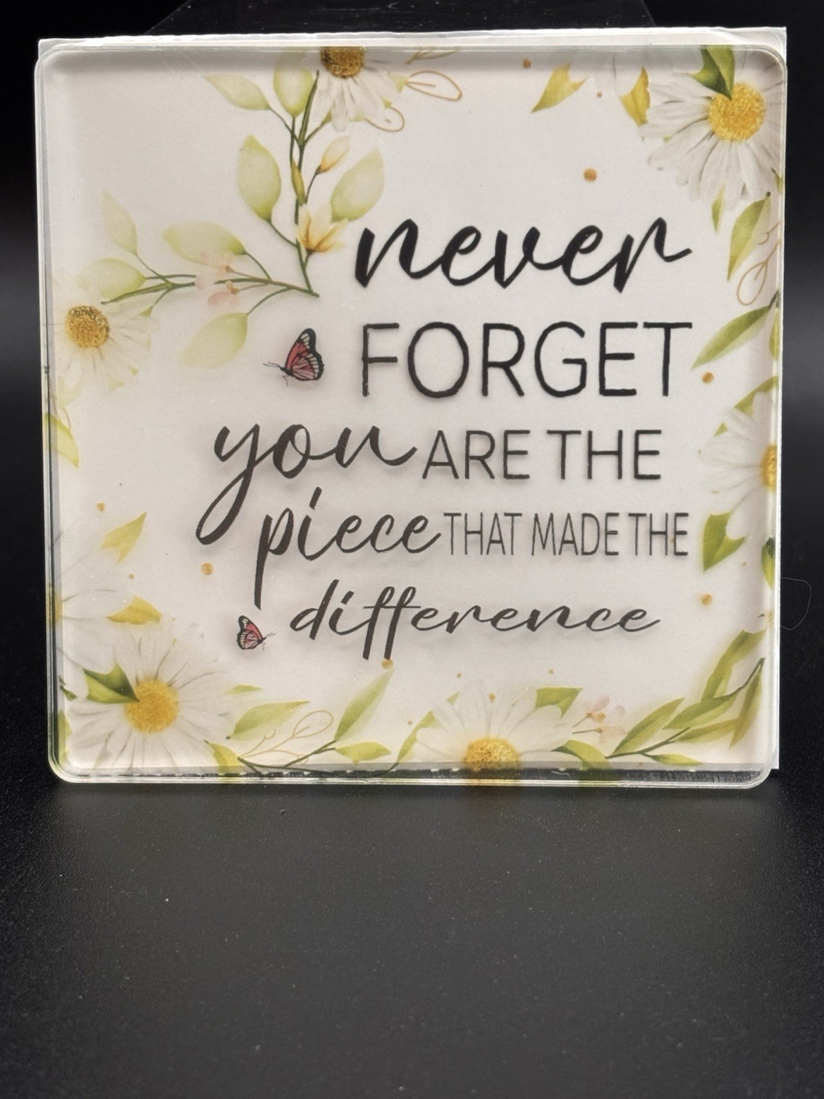 Motivational Acrylic Sign, Positive Quote for Office or Home, 4×4 Inch Decor