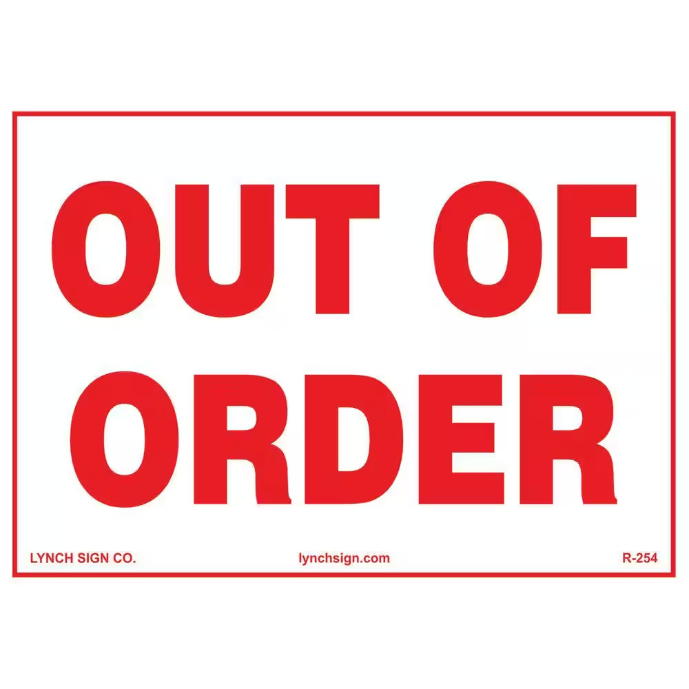 10 In. X 7 In. Out of Order Sign Printed on More Durable Longer-Lasting Thicker