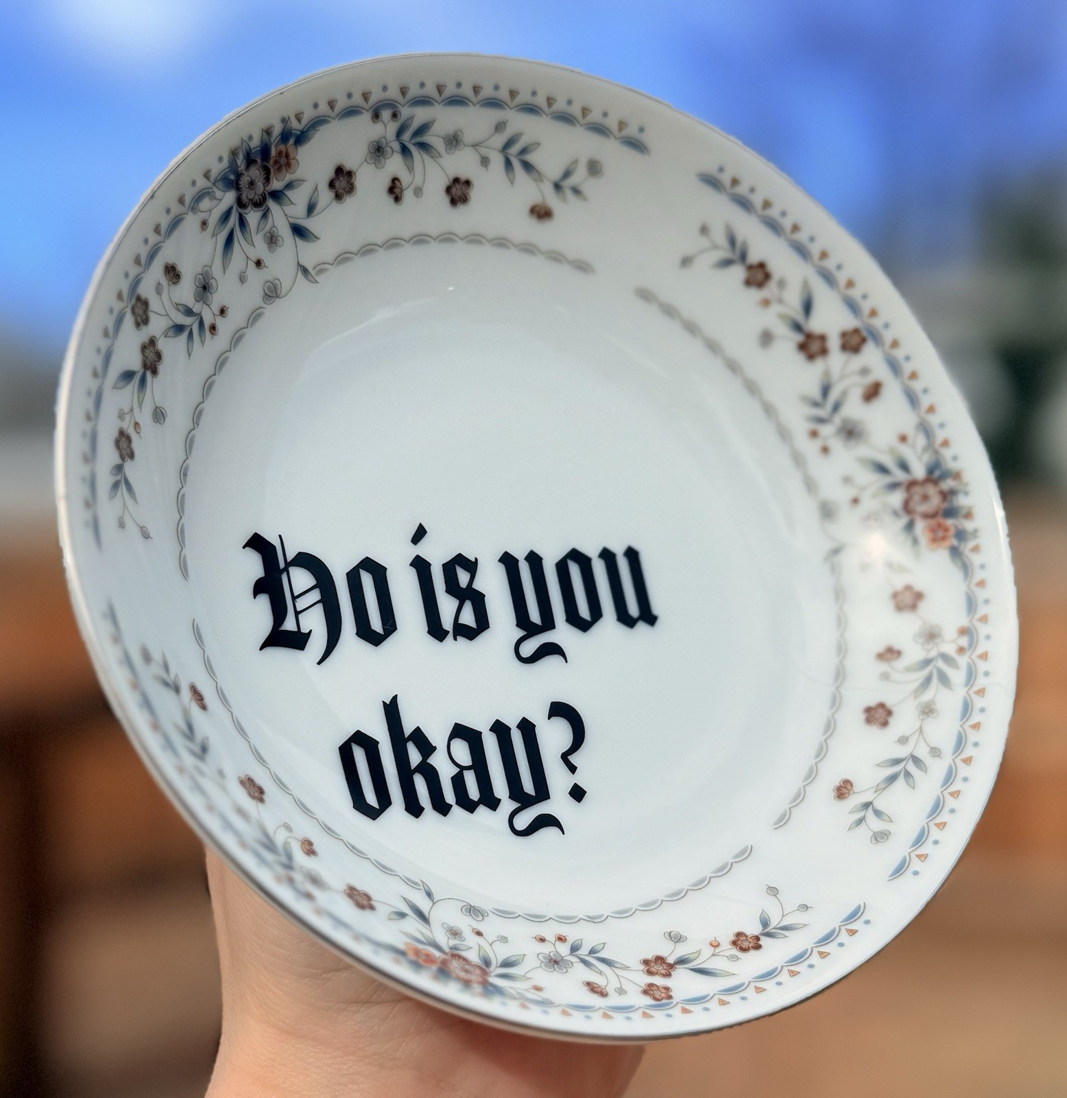 Funny “Ho Is You Okay?” – Vintage Hanging Handmade Floral Wall Plate – 5.5”