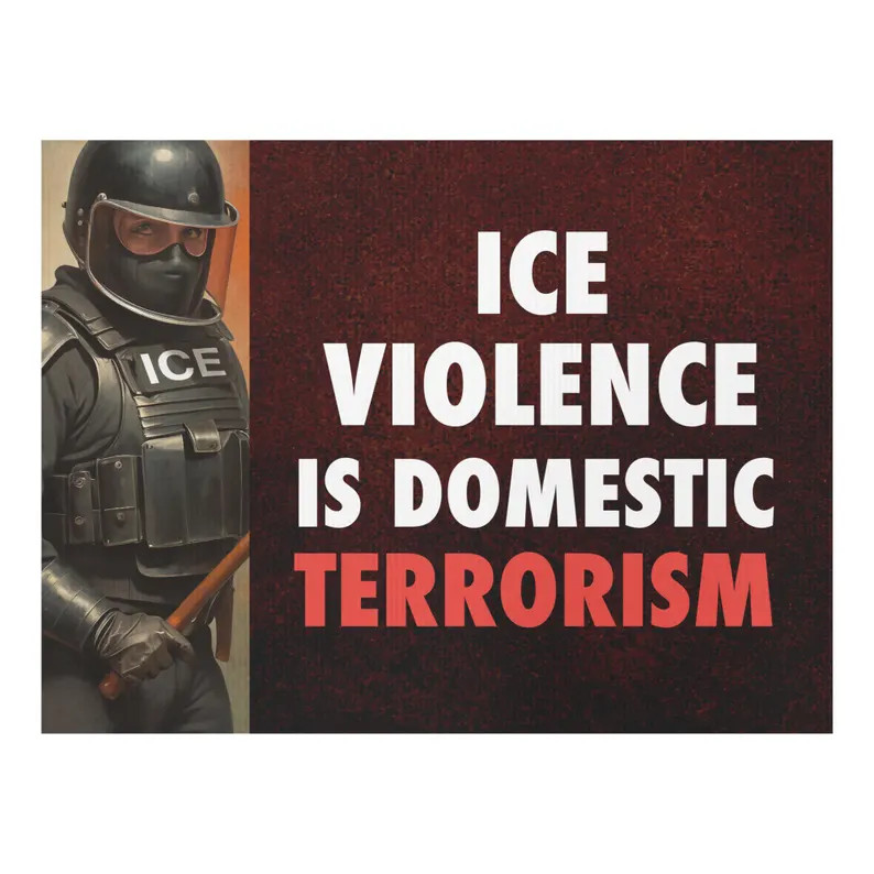 Yard Sign Anti ICE Violence Immigration Protest Political Activism Display