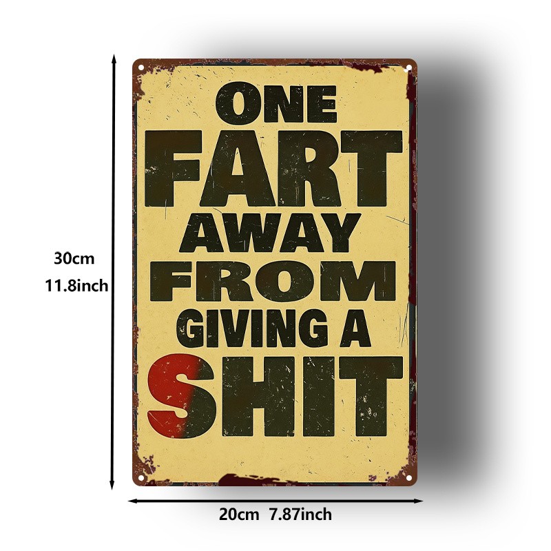 Metal Sign 8X12 Inches Humorous Bathroom Decor