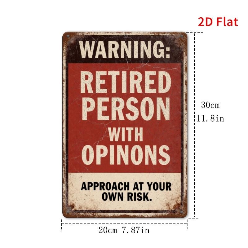 2D Flat Retirement Warning Sign 8.0X12.0inch Vintage Iron Decor