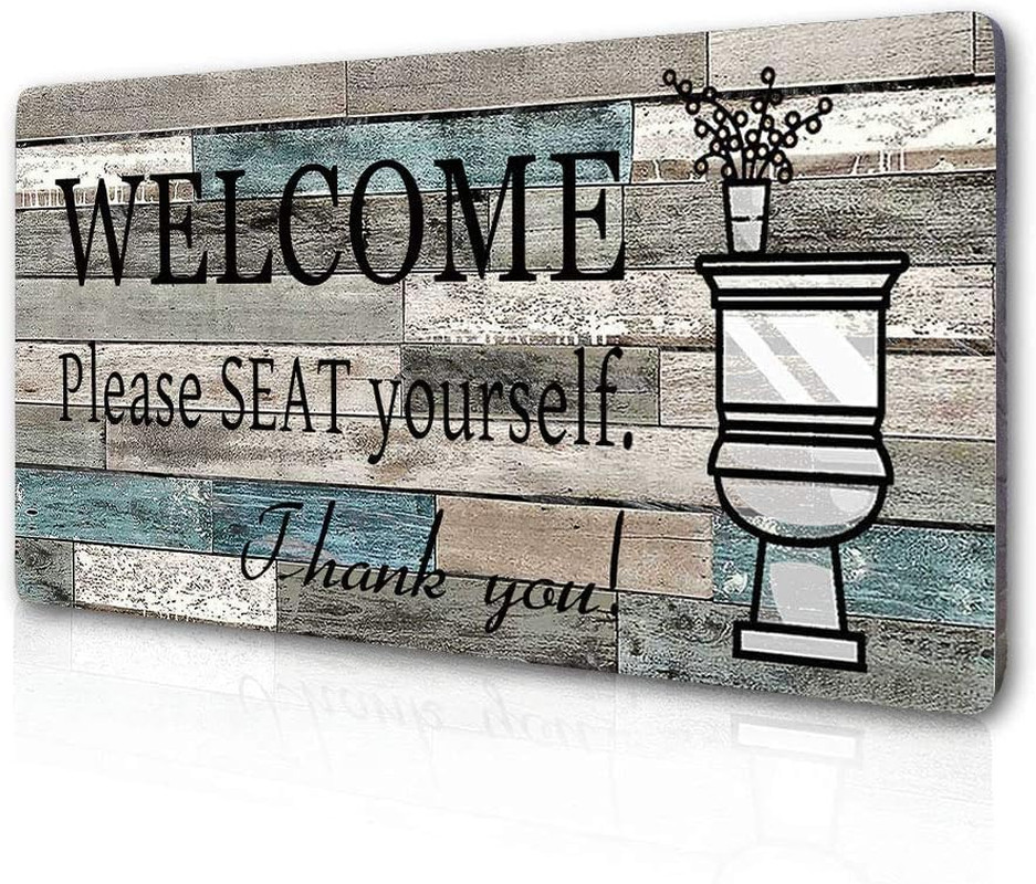 Funny Bathroom Welcome Sign, “Please SEAT Yourself” Metal Wall Decor, 16×4 Inch