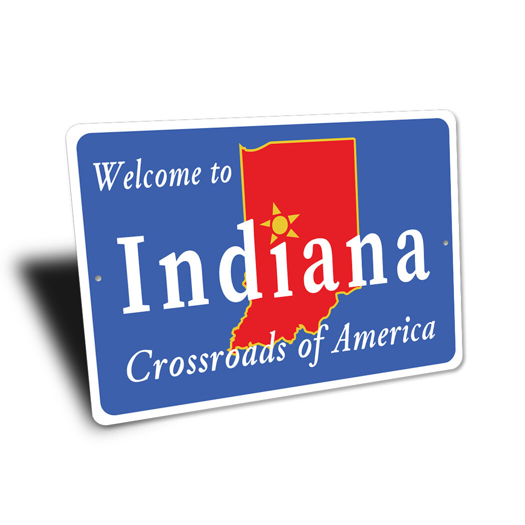 Welcome To Indiana Metal Sign Metal Sign