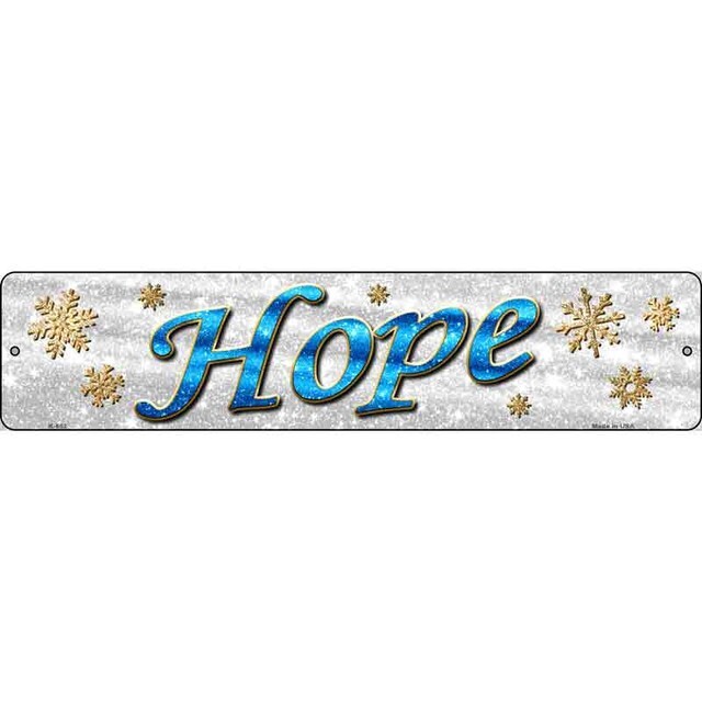 Hope With Snowflakes 24″x5″ Metal Street Sign Plaque Home Door Garage Wall
