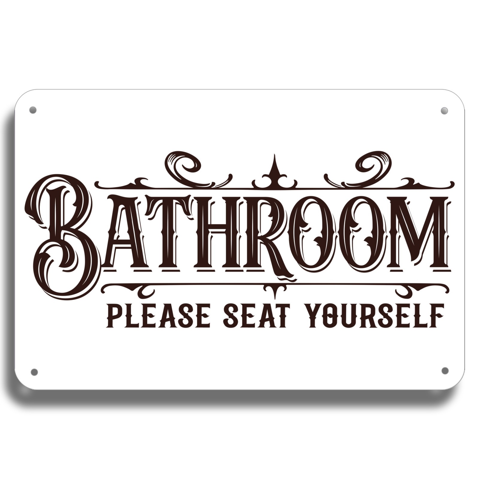 Please Seat Yourself Bathroom 12×8 Inch Aluminum Tin Sign 4 Holes – ETIN1168