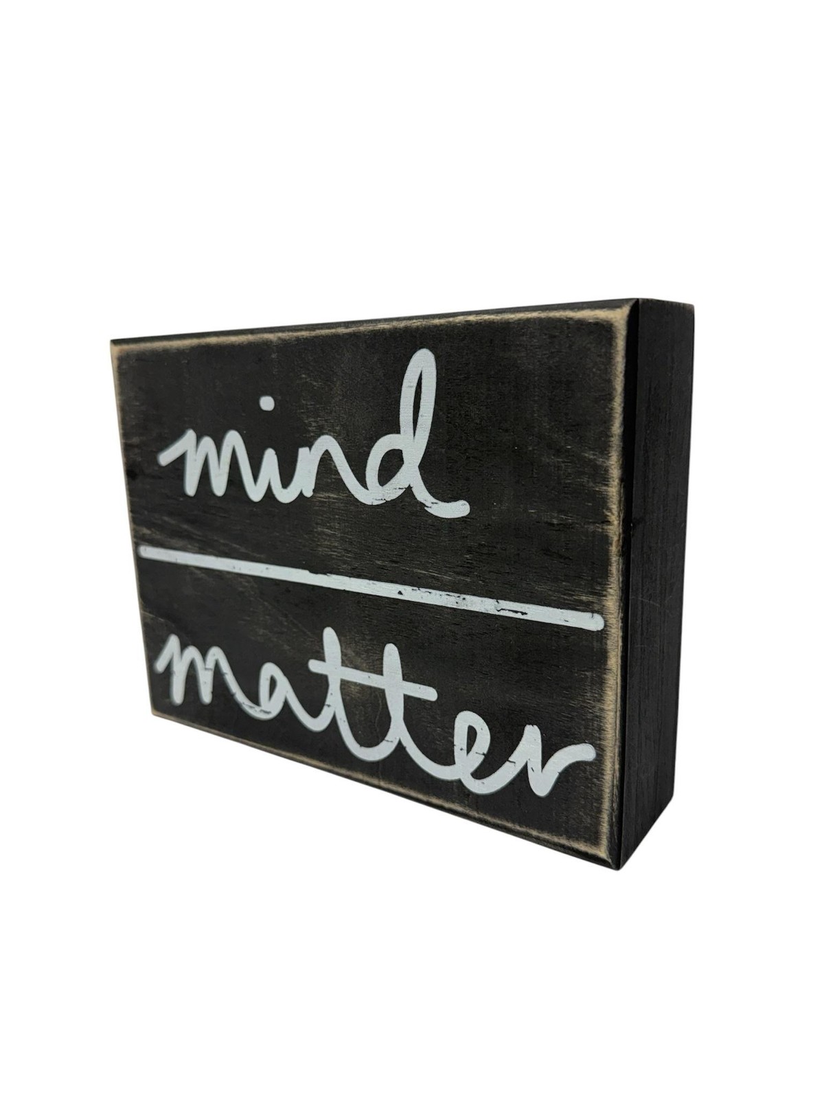 Rustic Black Wood Plaque Small Tabletop Decorative Mind Over Matter