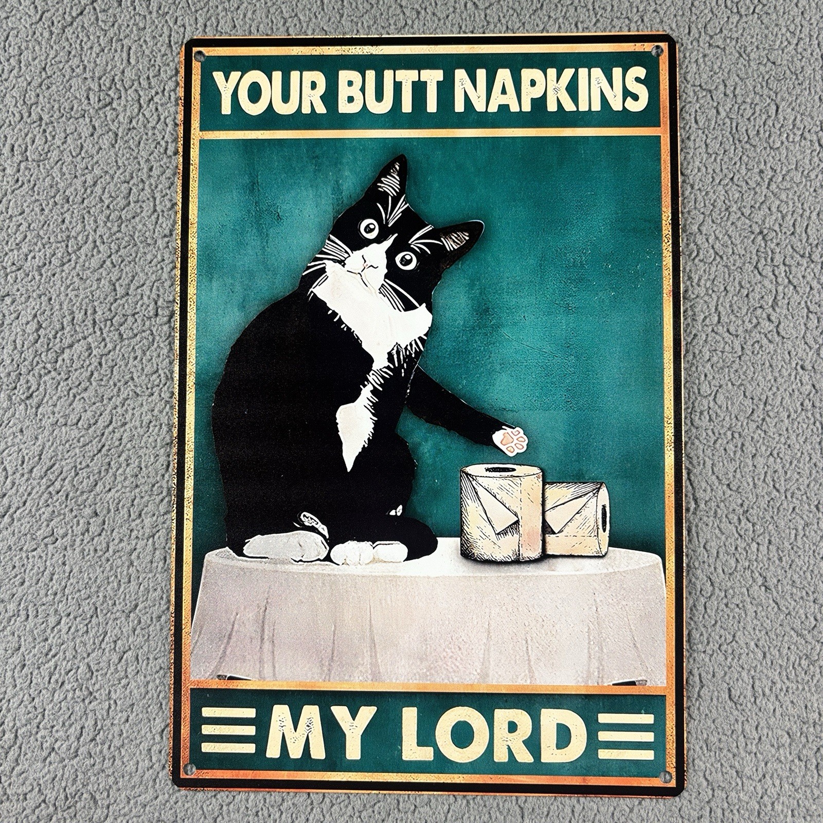 Your Butt Napkins My Lord Black Cat 8×12 Metal Wall Sign Animal Poster #3