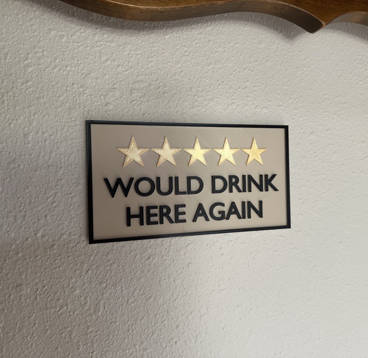Would Drink Here Again Sign – Funny 5 Star Bar Decor – Home Pub 4×8 In. Wall Art