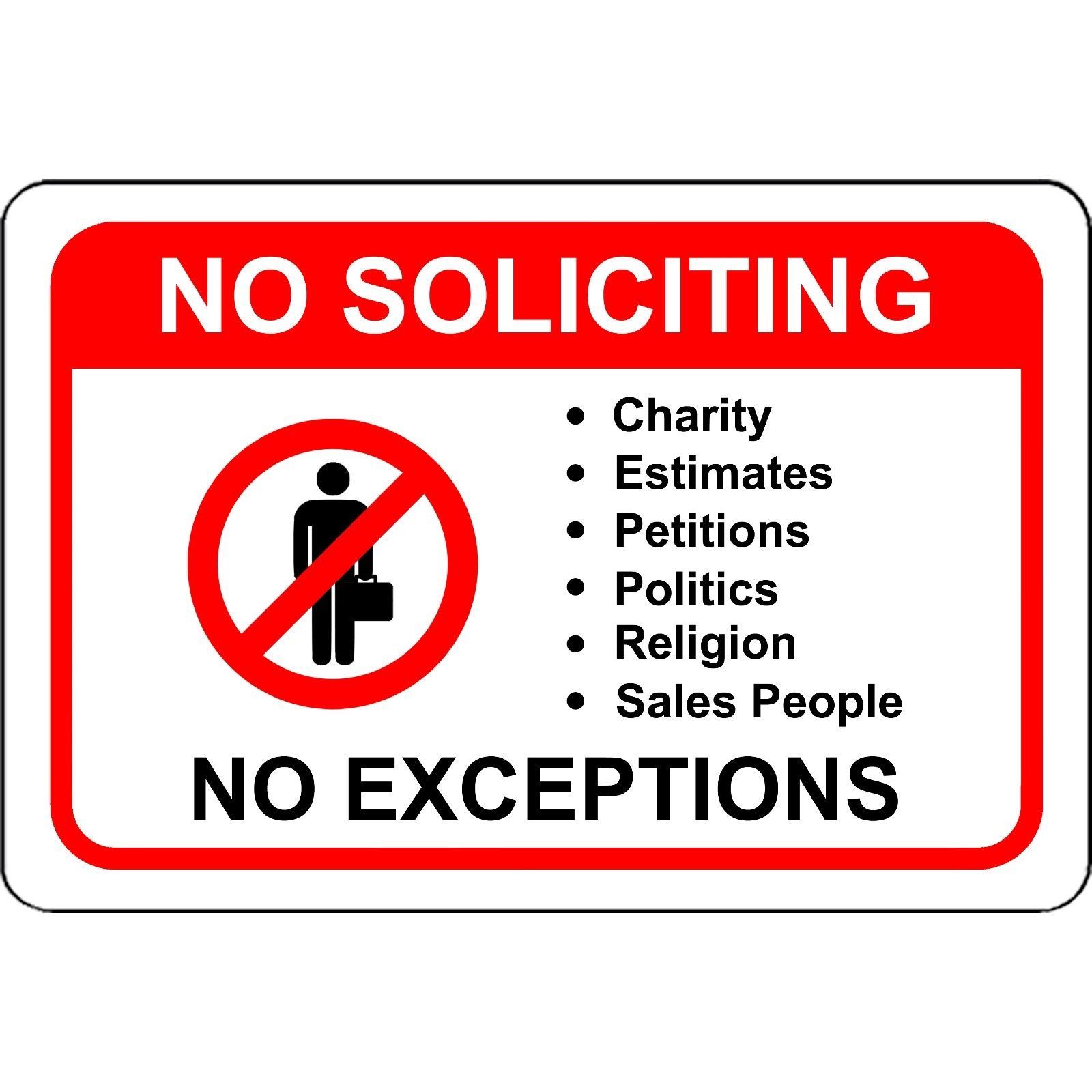Metal Sign – No Soliciting No Exceptions Aluminum 8″ X 12″