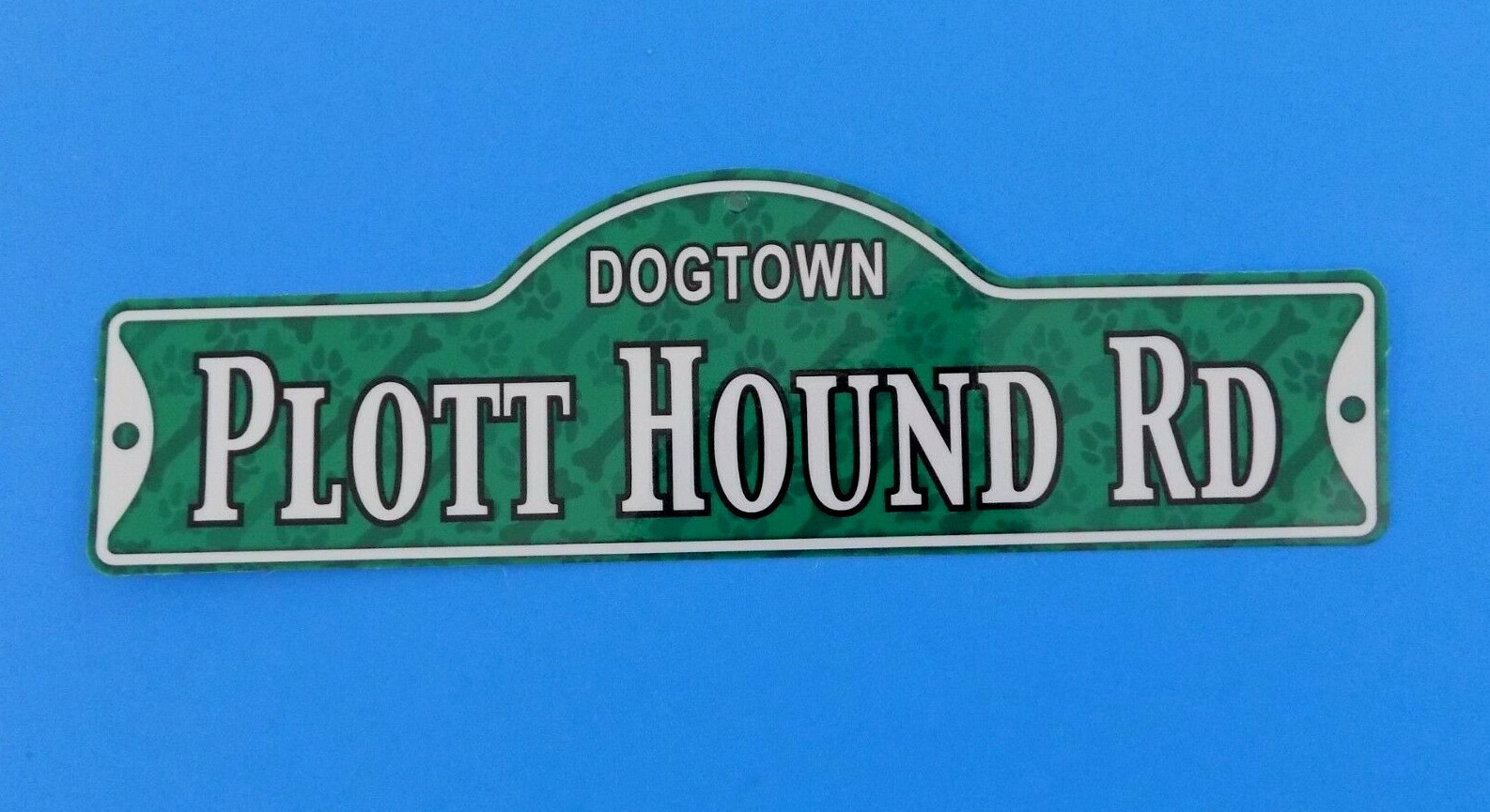 Dogtown – Plott Hound Rd ~ Laminated Plastic Dog Street Sign ~ New