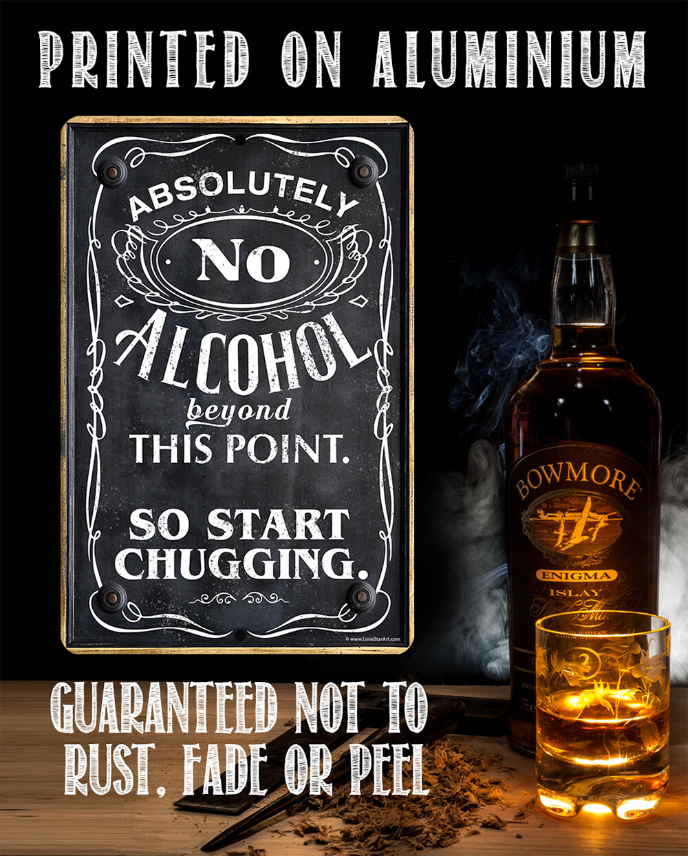 Metal Sign – Absolutely No Alcohol Beyond This Point, So Start Chugging – Bar
