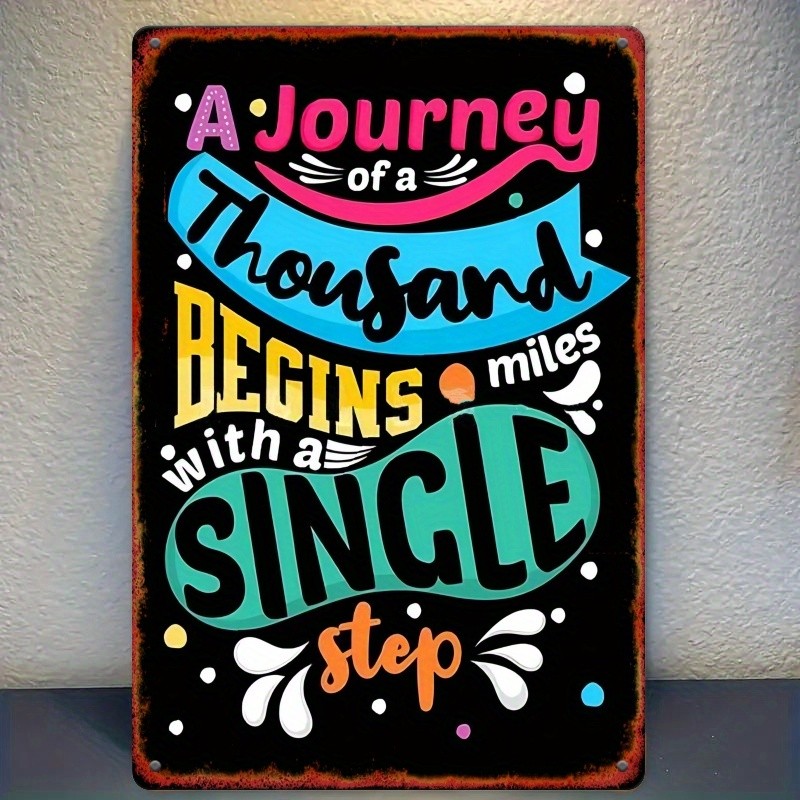 Inspirational Quote Metal Tin Sign A Journey of a Thousand Miles Wall Art Decor