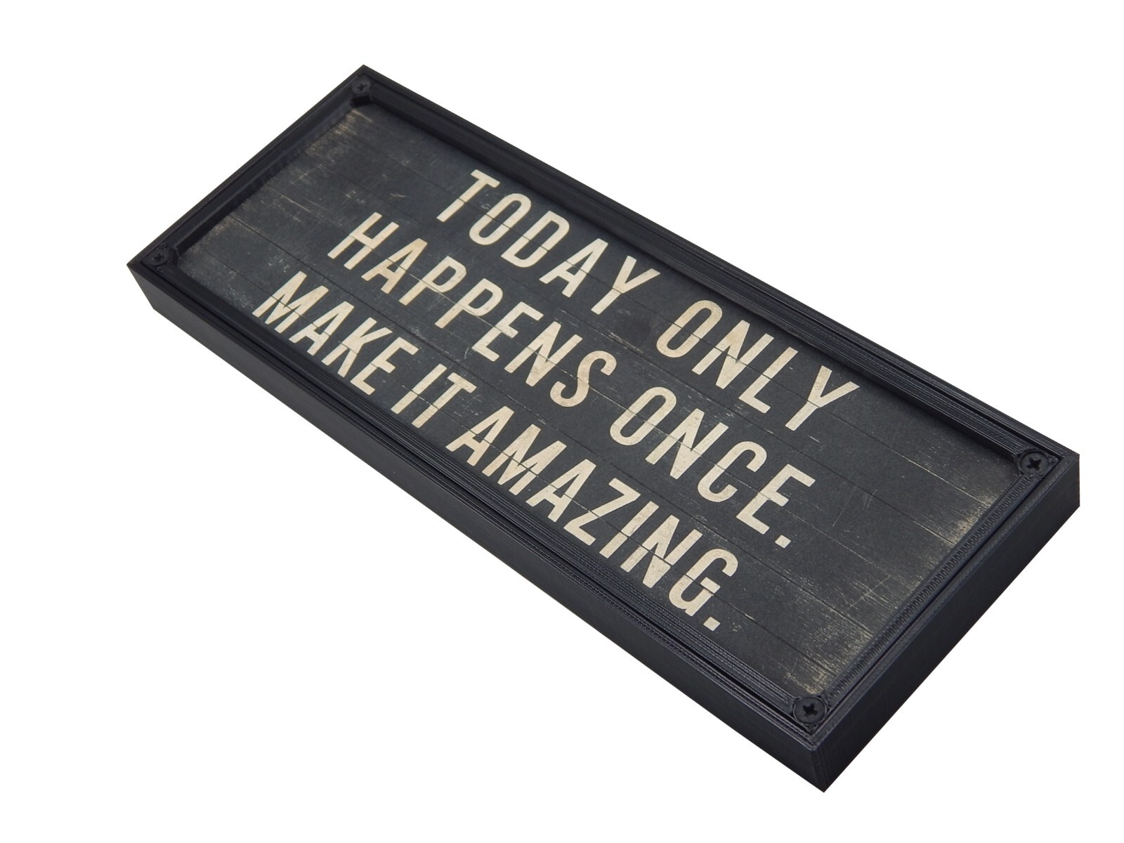Today Only Happens Once Make It Amazing Motivational Rustic Wall Art Sign 5″x5″