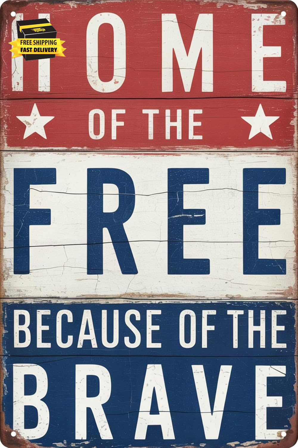 American Flag 4Th of July Patriotic Metal Tin Sign Home of the Free Because of t