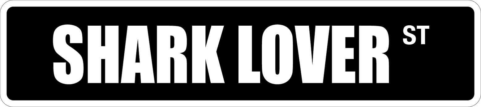 *Aluminum* Shark Lover 4″ x 18″ Metal Novelty Street Sign SS 3247