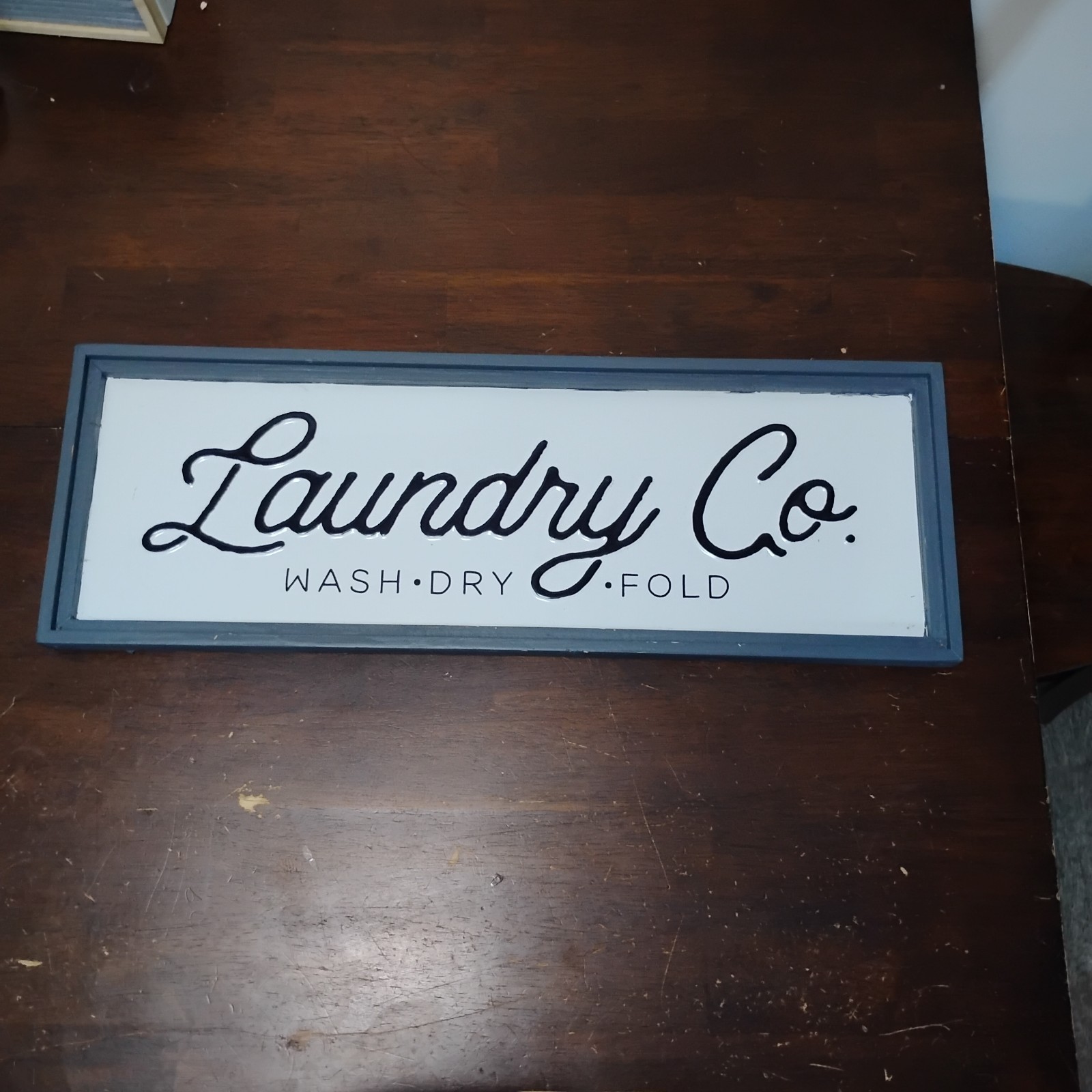 Sheffield Home Laundry Co Wash Dry Fold Sign 24×8.5