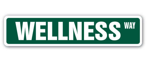 WELLNESS Street Sign Childrens Name Room Metal Sign Decal