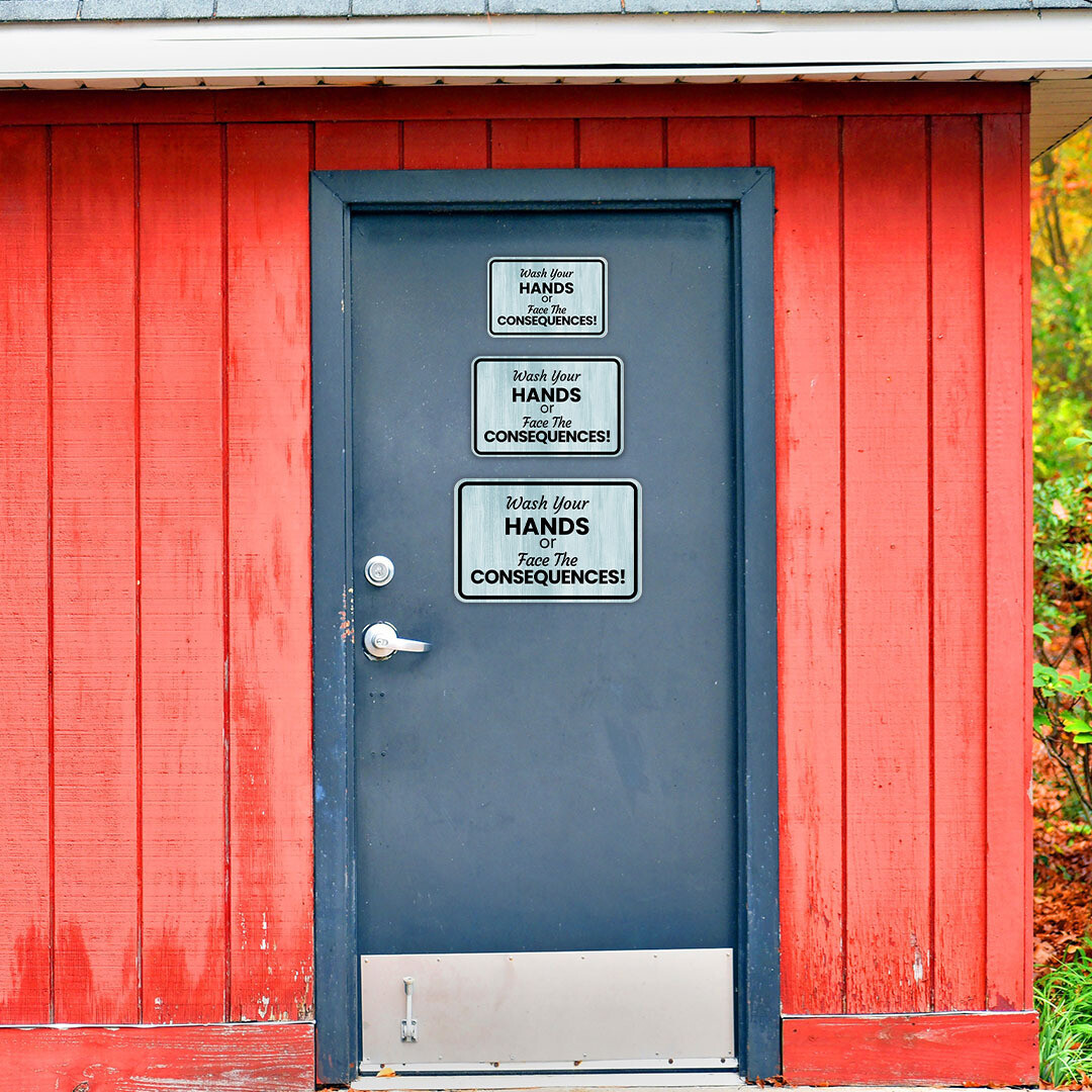 Classic Framed Plus Wash Your Hands Or Face The Consequences! Wall or Door Sign