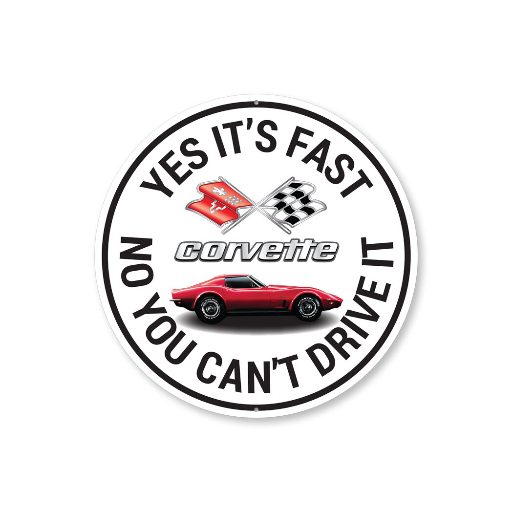 C3 Corvette Yes its fast Metal Sign
