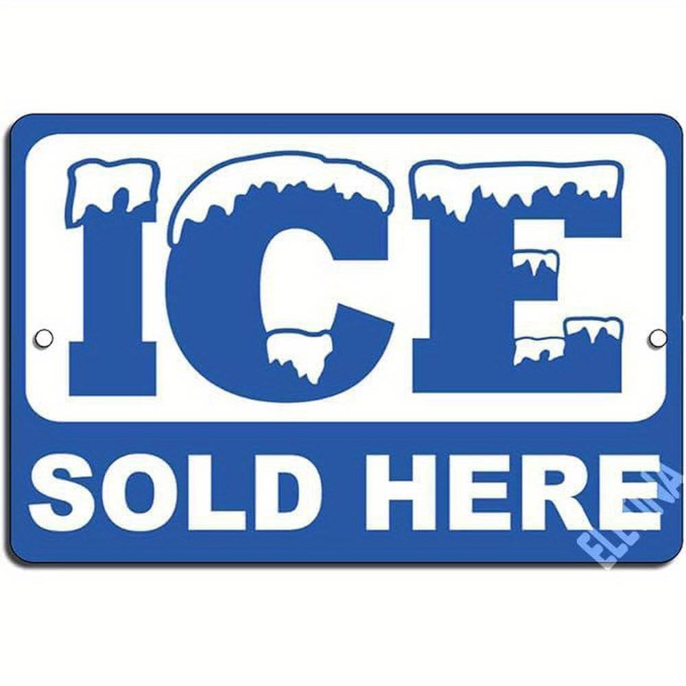Ice Sold Here Sign Aluminum Sign 8×12 Inch Metal Outdoor Shop Decor