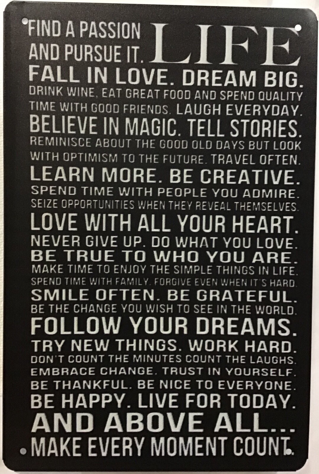8×12 TIN SIGN Life dream love magic heart laugh be nice trust vintage wall door
