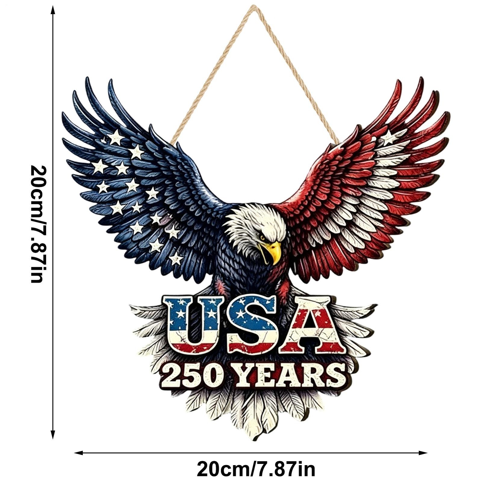 America 250 Years Wooden Sign, US Flag Eagle Door Hanger