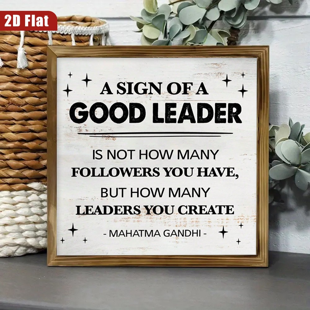 Inspirational Leader Quote Wooden Sign Rustic Farmhouse Decor for Office Study