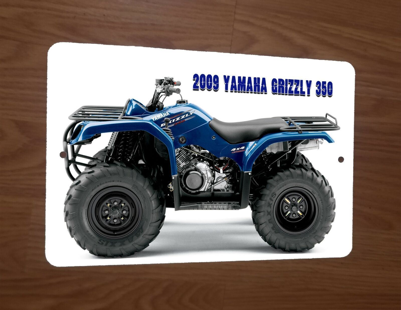 2009 Yamaha Grizzly 350 ATV Quad Motor Bike 8×12 Metal Wall Sign