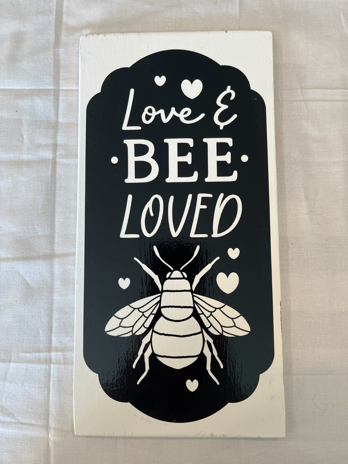 Love and Bee Loved Wooden Multi-Purpose Sign w/ Vinyl Cutout 11” x 5.5”