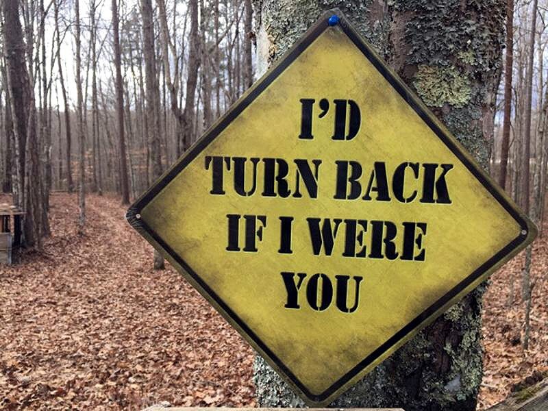 “I’d Turn Back If I Were You” Aluminum 16 1/2″ Street Sign Made In The USA New