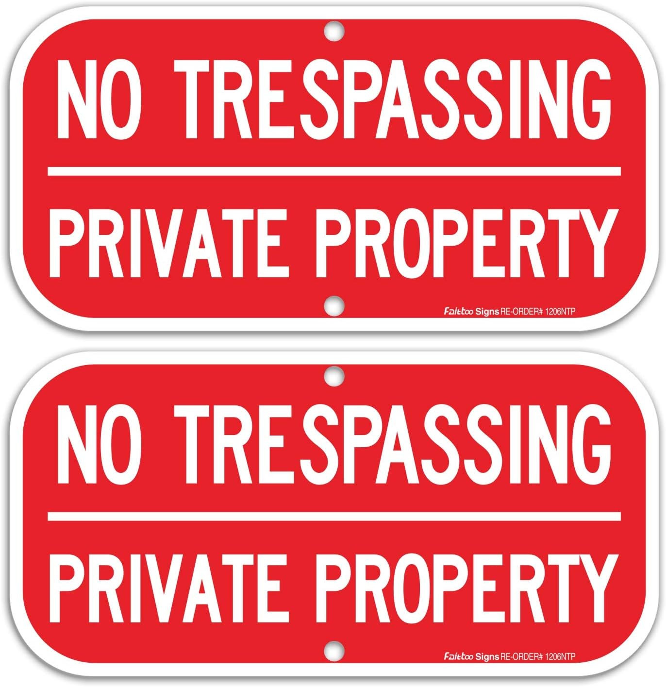 No Trespassing Private Property Sign, Reflective .40 Rust Free Aluminum 12 X 6