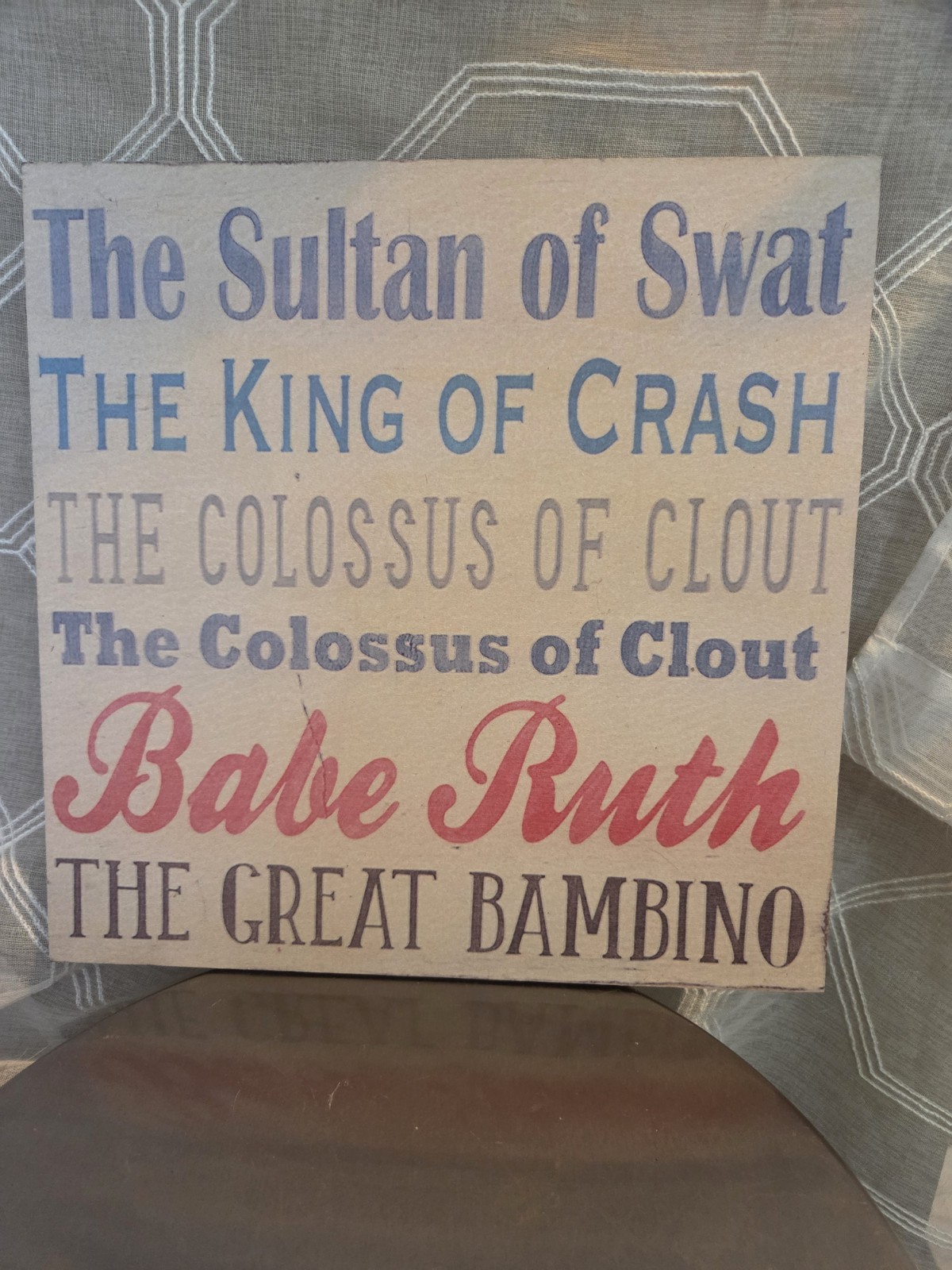 The Sandlot Babe Ruth Quote Wood Sign