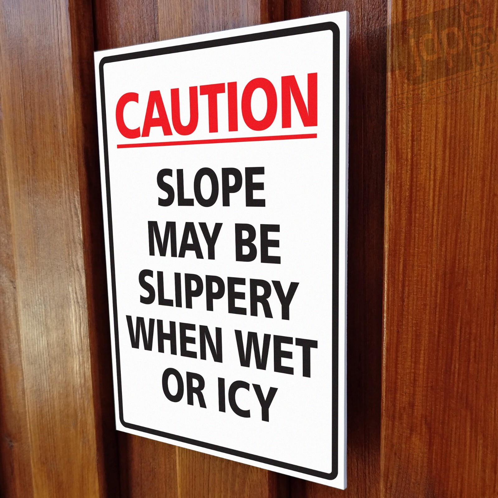‘CAUTION SLOPE MAY BE SLIPPERY WHEN WET OR ICY’ SIGN – EXTERNAL 3MM RIGID SIGN