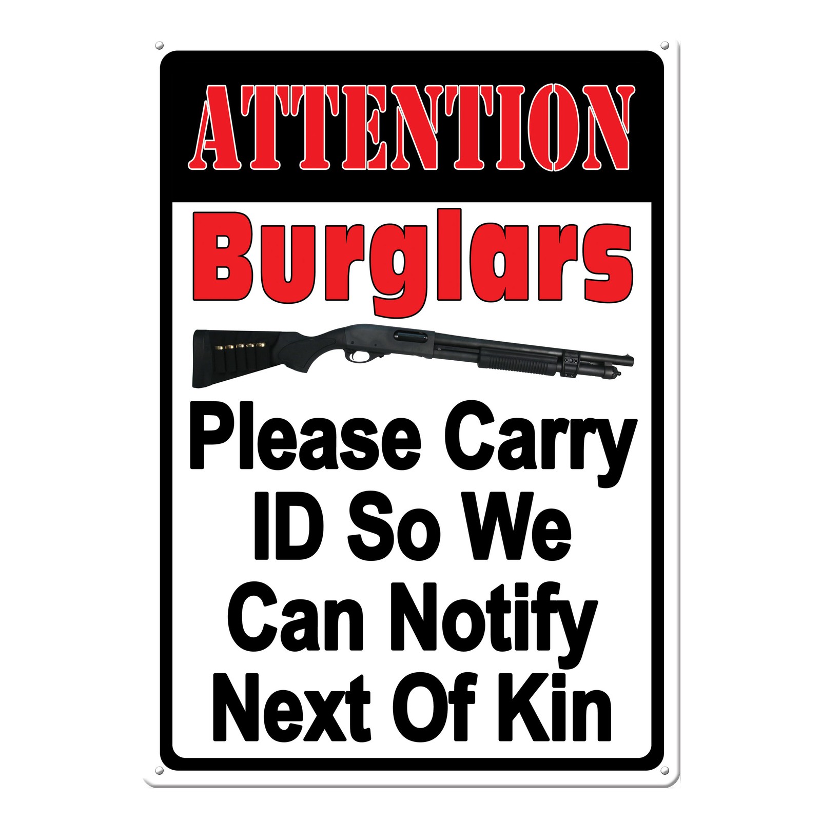 Rivers Edge Products Tin Sign, 17″ x 12″ Weatherproof Metal Wall Art, Attention