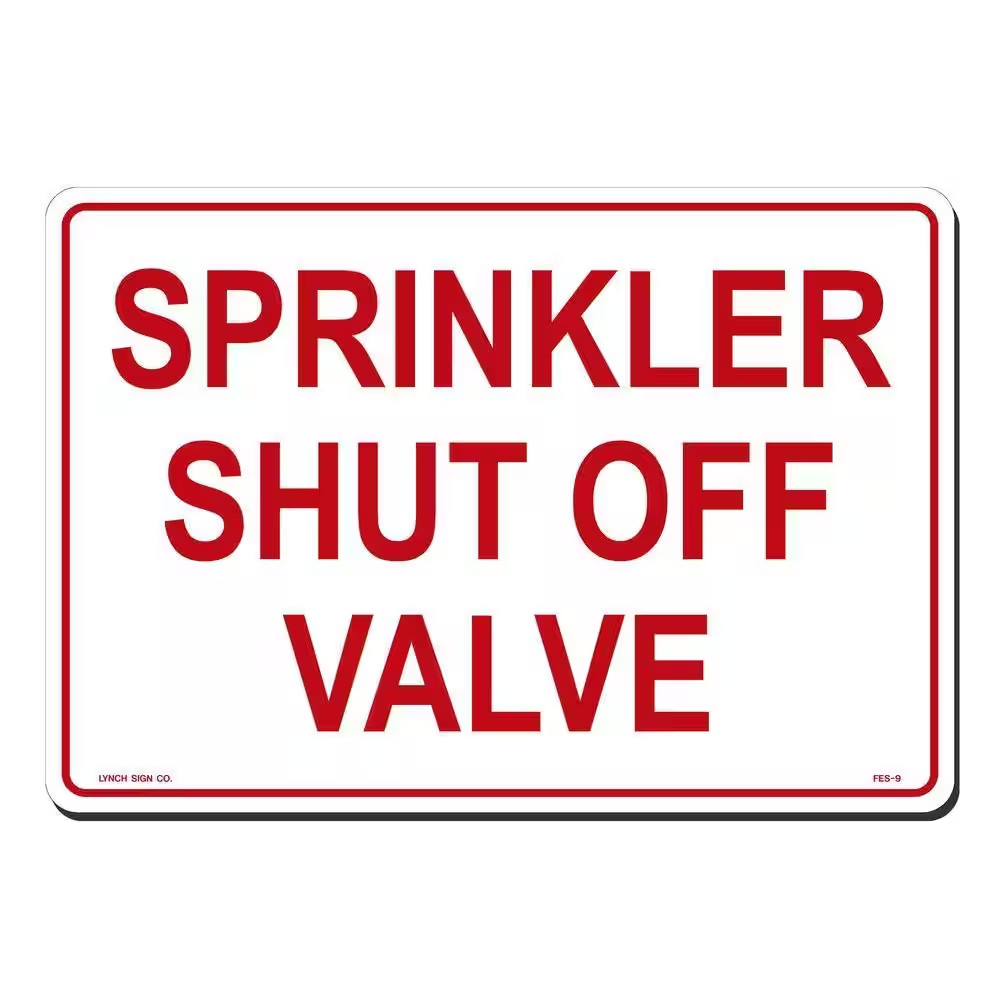 14 In. X 10 In. Sprinkler Shut off Valve Sign Printed on More Durable, Thicker,