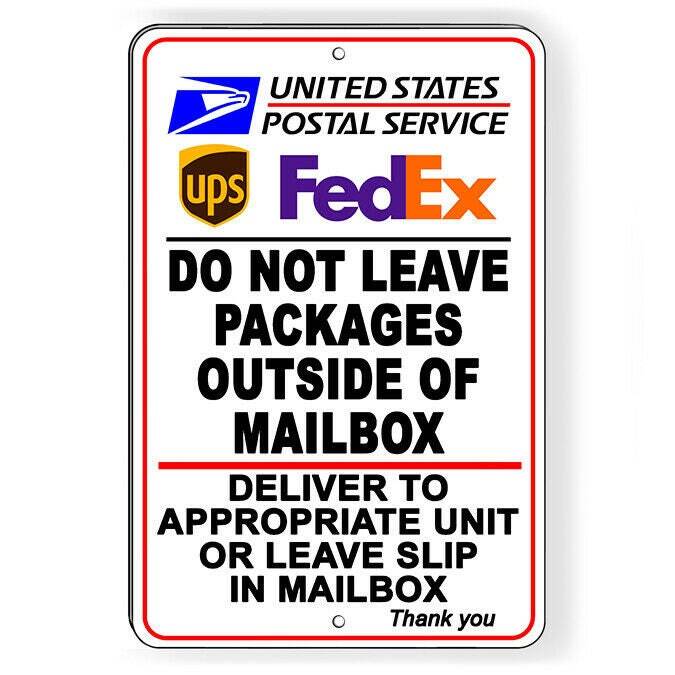 Do Not Leave Packages By Mailbox Deliver To Unit Slip Sign / Decal / Si231 /