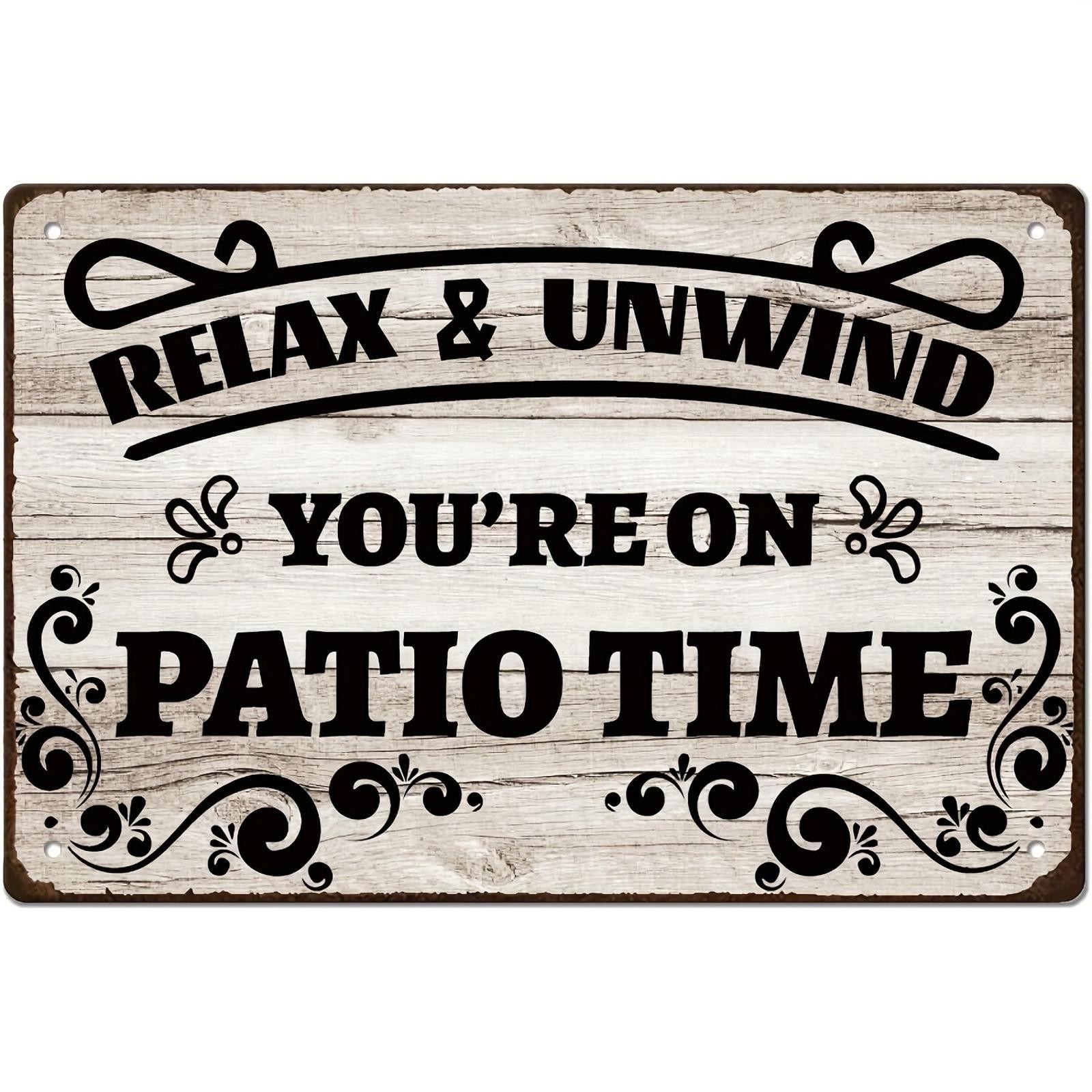 Metal Patio Sign Aluminum 8×12 Funny Patio Time Decorative Outdoor Garden