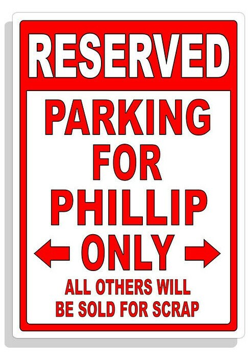 Personalized Parking Sign Wall Decal Metal Sign No Parking Customized PHILLIP