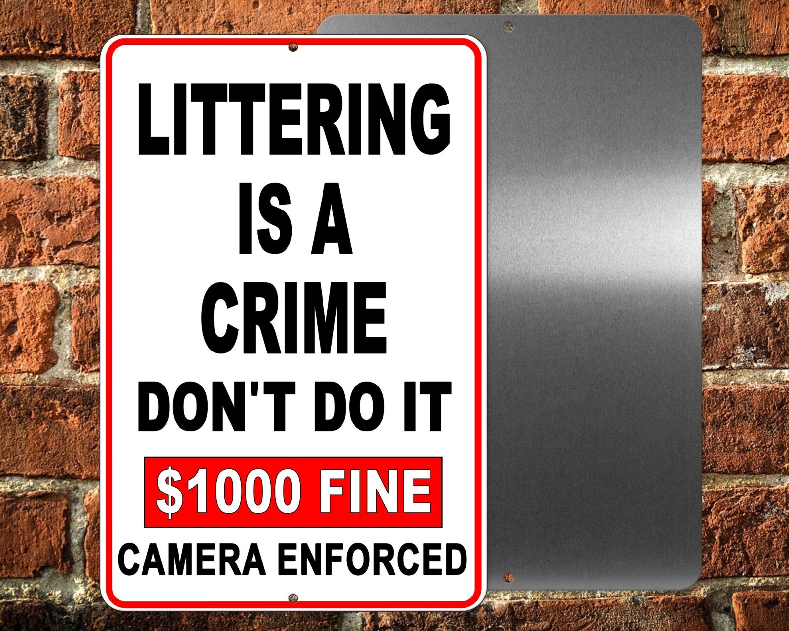Littering Is A Crime $1000 Fine Camera Enforced Metal Sign 5 SIZES do not SL007