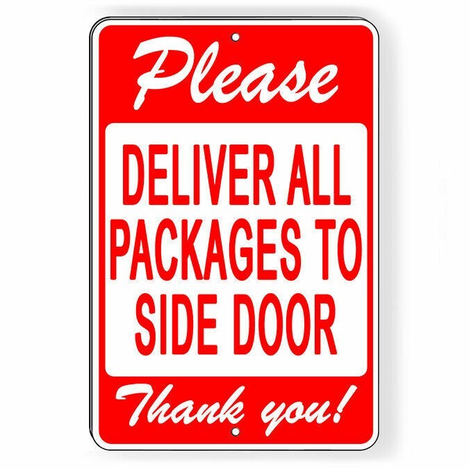 Deliver All Packages To Side Door Thank You Metal Sign 5 SIZES delivery mail