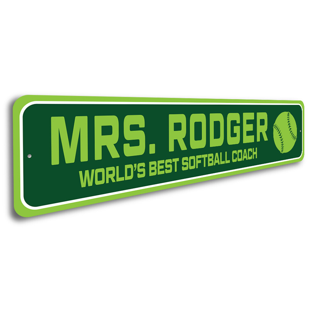 Custom World’s Best Softball Coach Sign