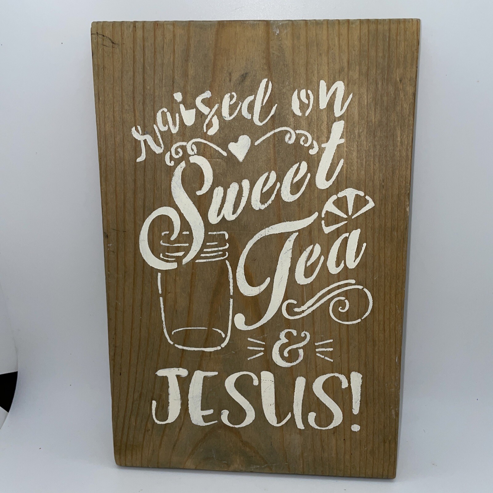 Raised on Sweet tea and Jesus- Faith Wall Art- Wood 11” X 7.25” Christian Deco