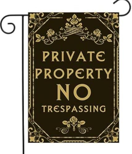 Private Property No Trespassing Sign Flag Garden Lawn Porch Decor for Outside Ya