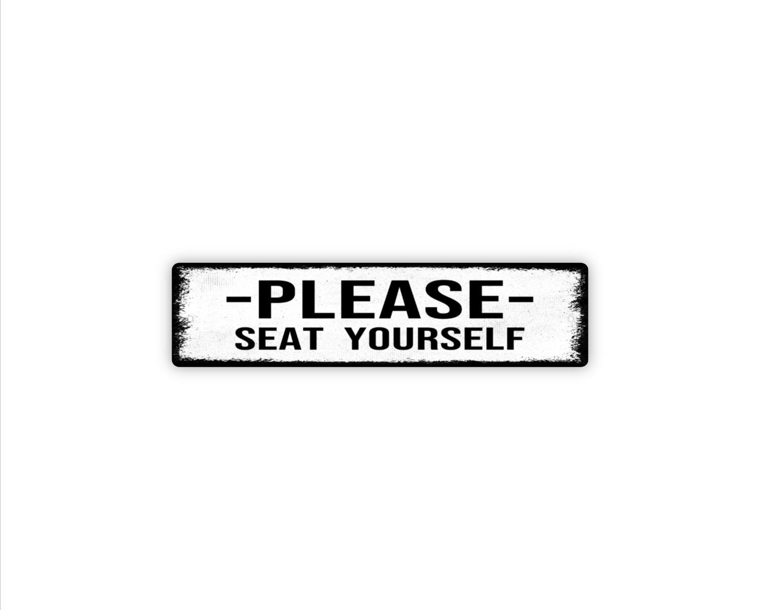 Please Seat Yourself Sign Metal Wall Decor for Restaurant, Cafe or Event Seating