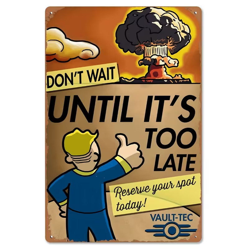 Vintage Fallout-Themed Metal Wall Art Sign – 8×12 Inch Metal Wall Art Sign 1pc